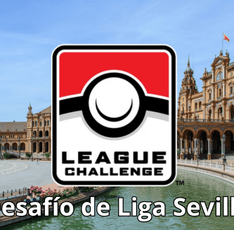 Torneos Sevilla - Desafío de Liga TCG