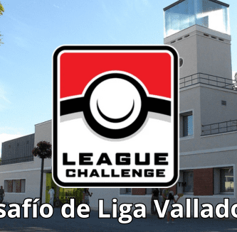 Torneos Valladolid - Desafío de Liga TCG
