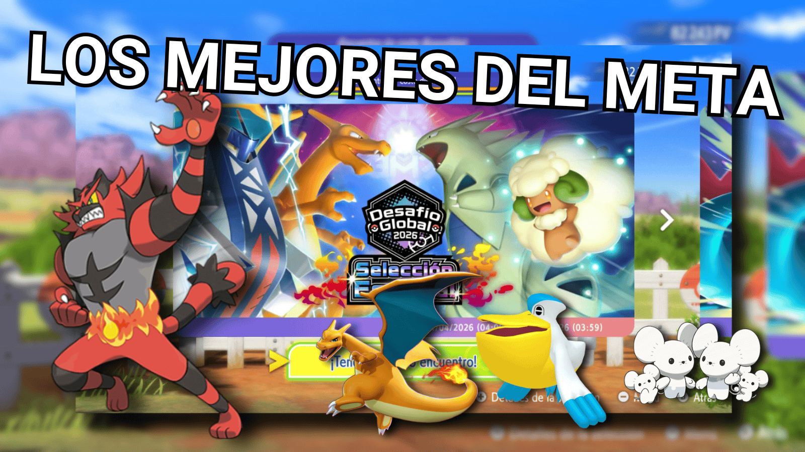 Selección especial Desafío Global 2026 todos los Pokémon, fechas y claves del meta